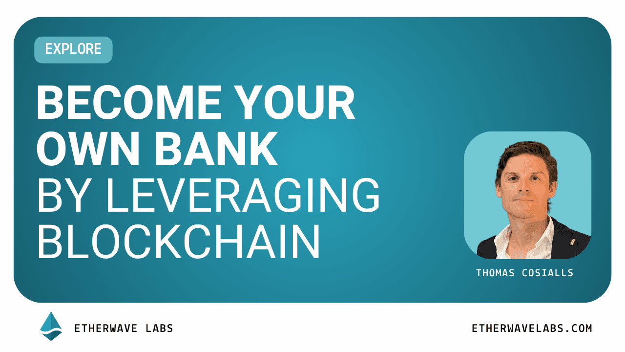Image de couverture de Devenez votre propre banque grâce à la blockchain