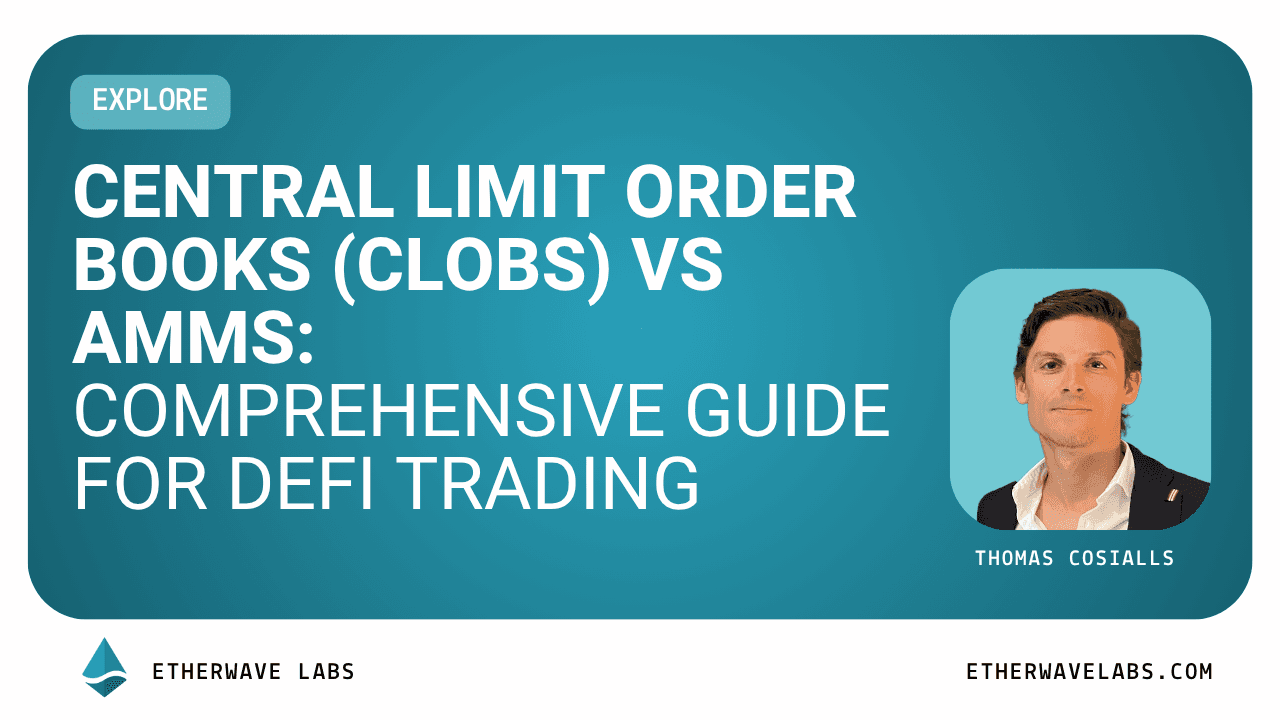 Cover image for Central Limit Order Books (CLOBs) vs AMMs: A Comprehensive Guide for DeFi Trading