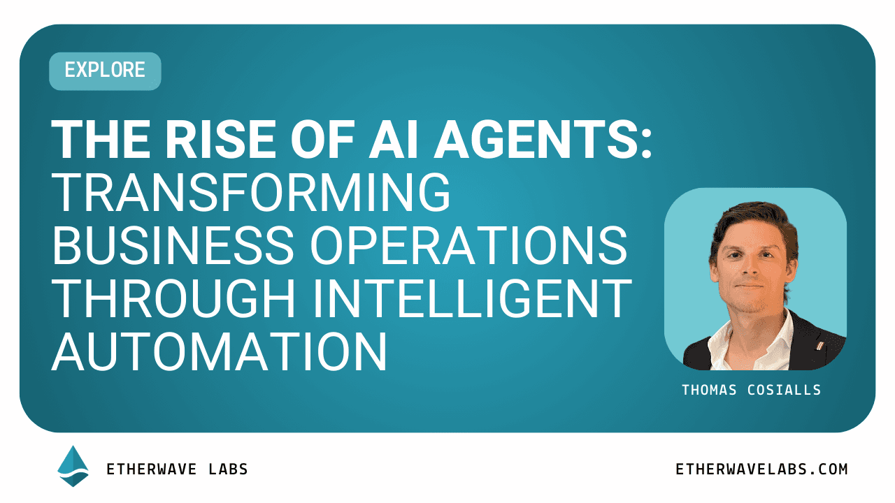 Image de couverture de L'essor des agents IA : transformer les opérations d'entreprise par l'automatisation intelligente
